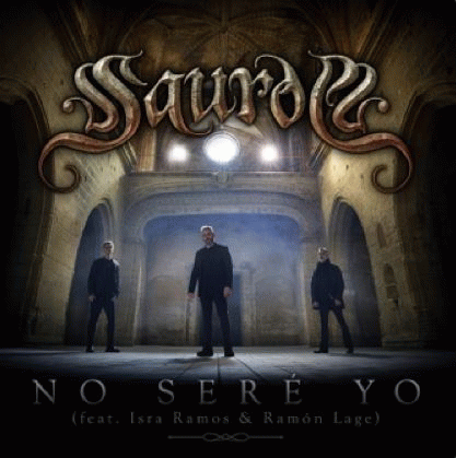 Saurom : No Seré Yo